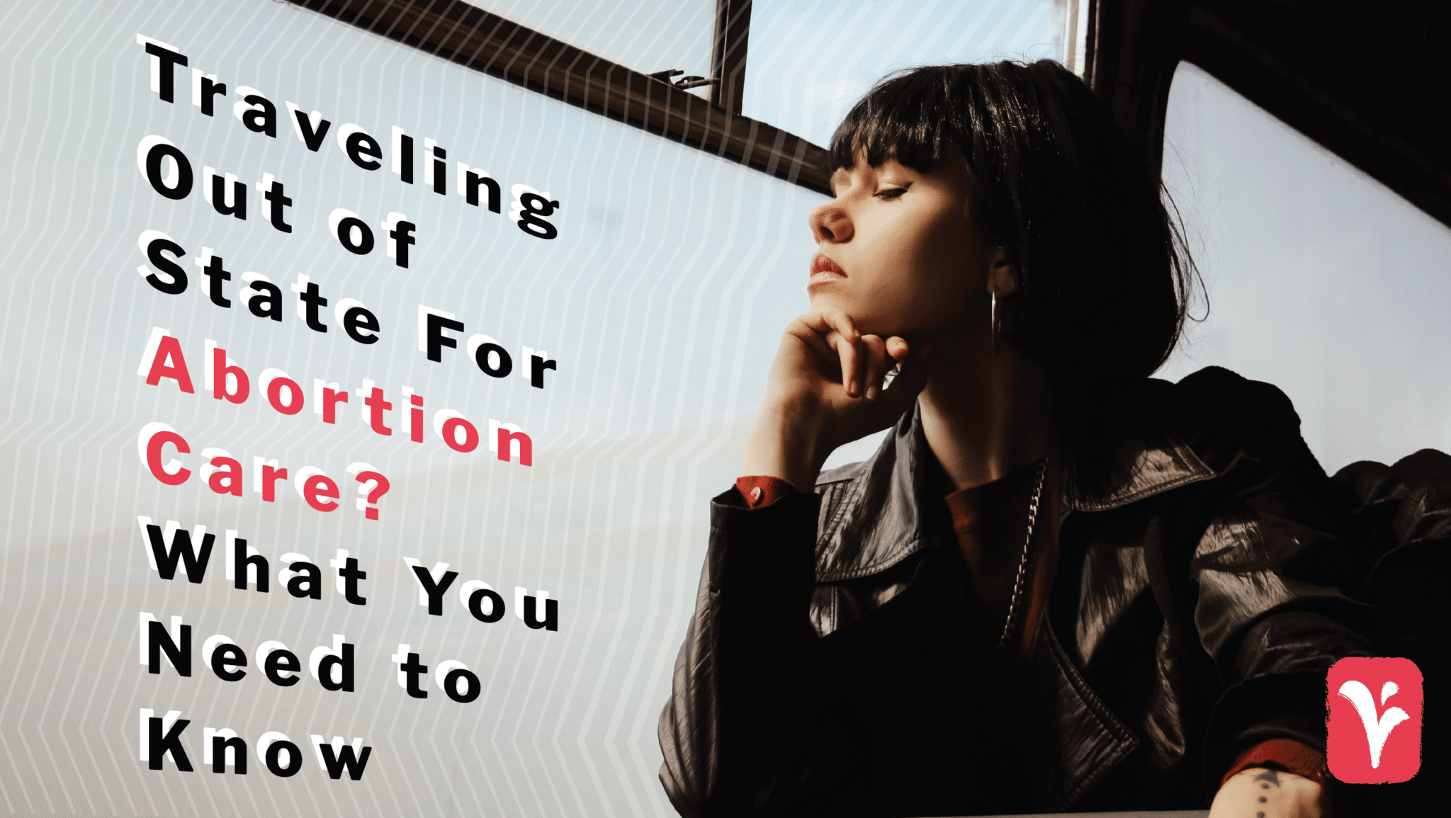 Traveling for Abortion Care