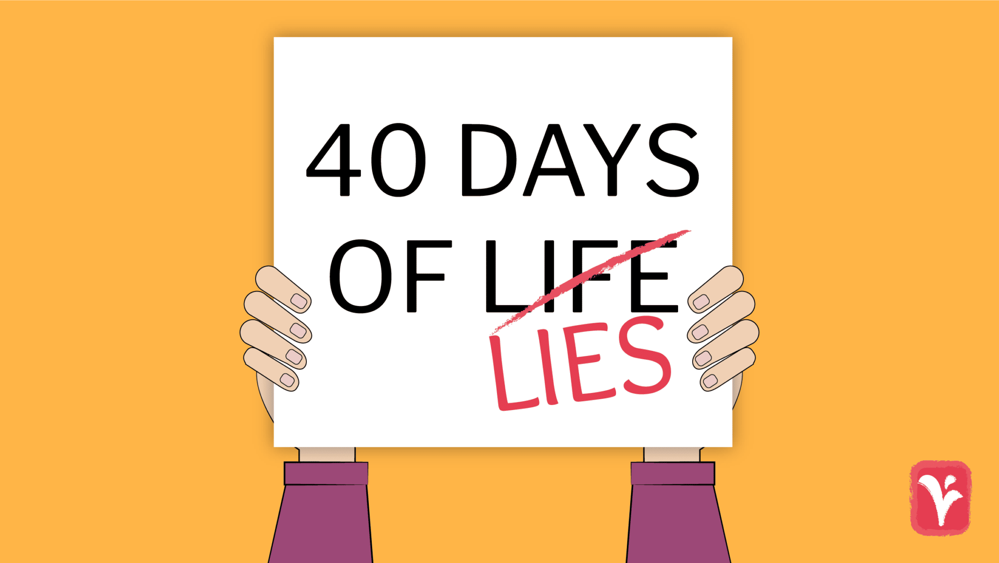 40 Days of Lies